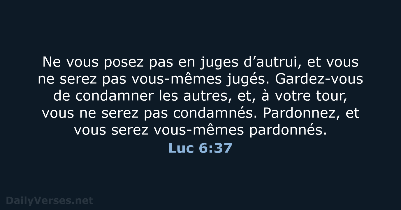 Luc 6:37 - BDS