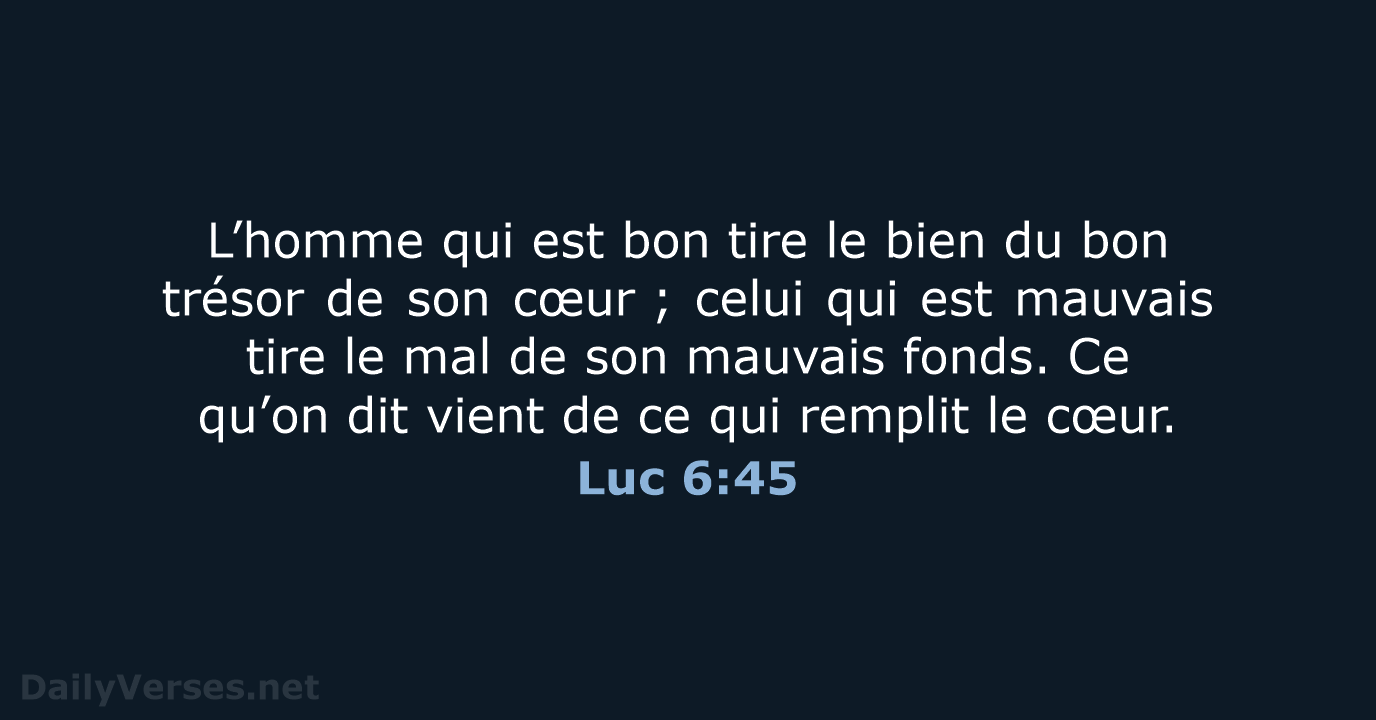 Luc 6:45 - BDS