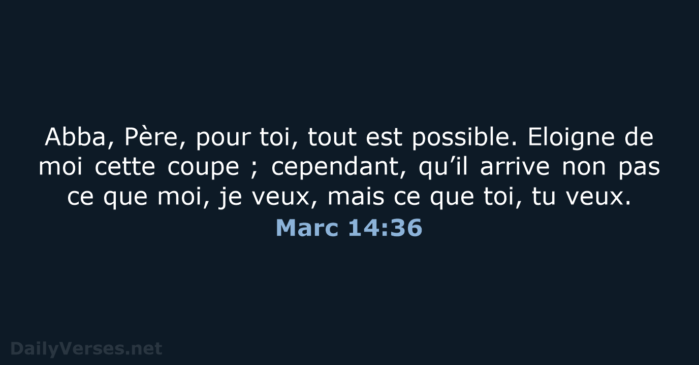 Marc 14:36 - BDS