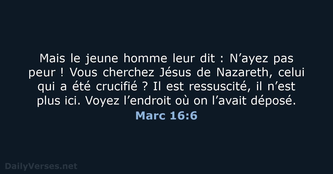 Marc 16:6 - BDS