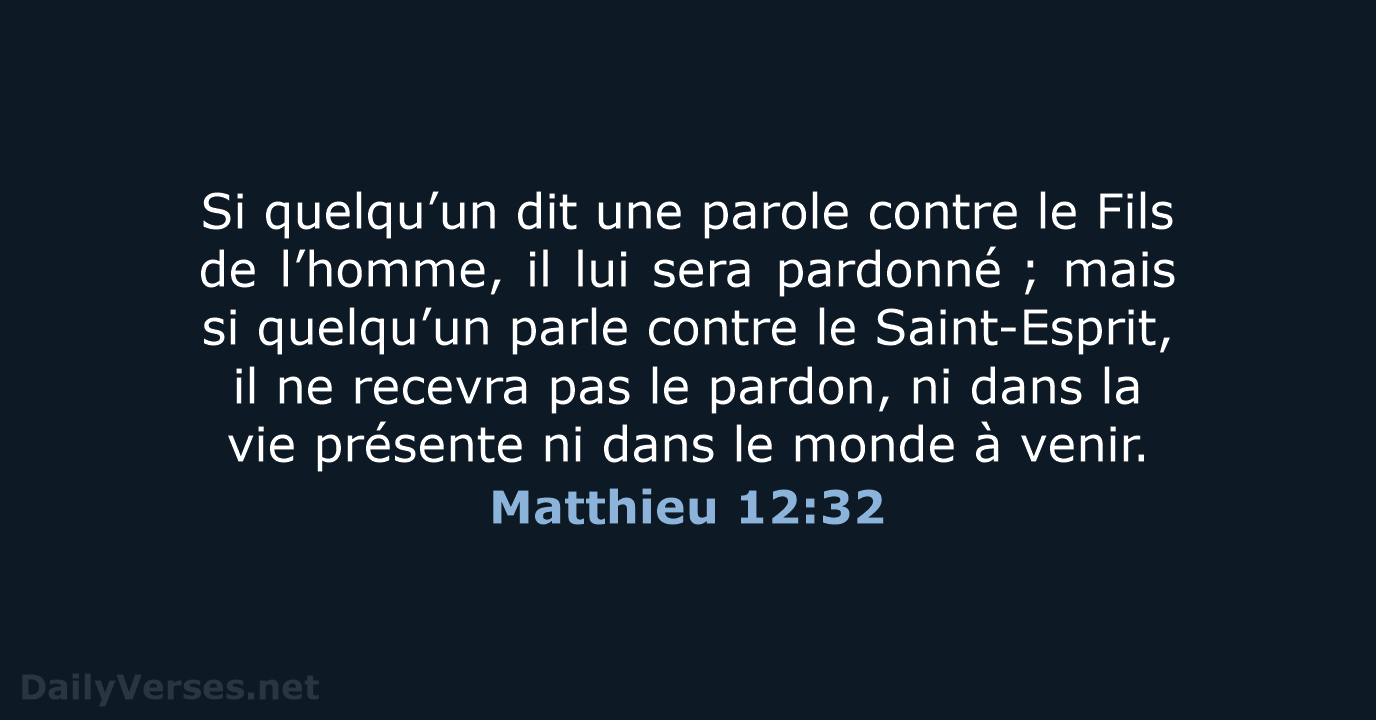 Matthieu 12:32 - BDS