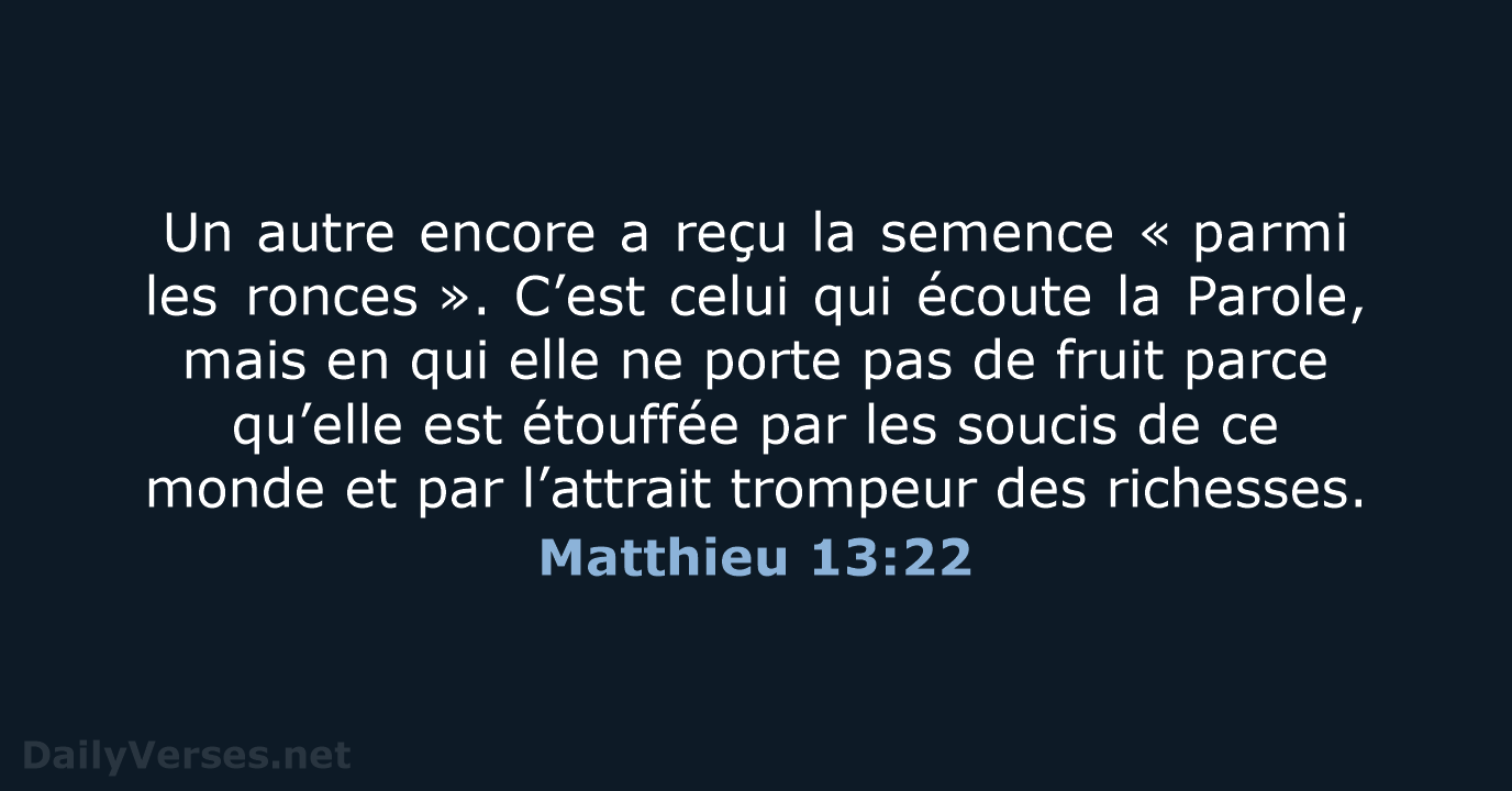 Matthieu 13:22 - BDS