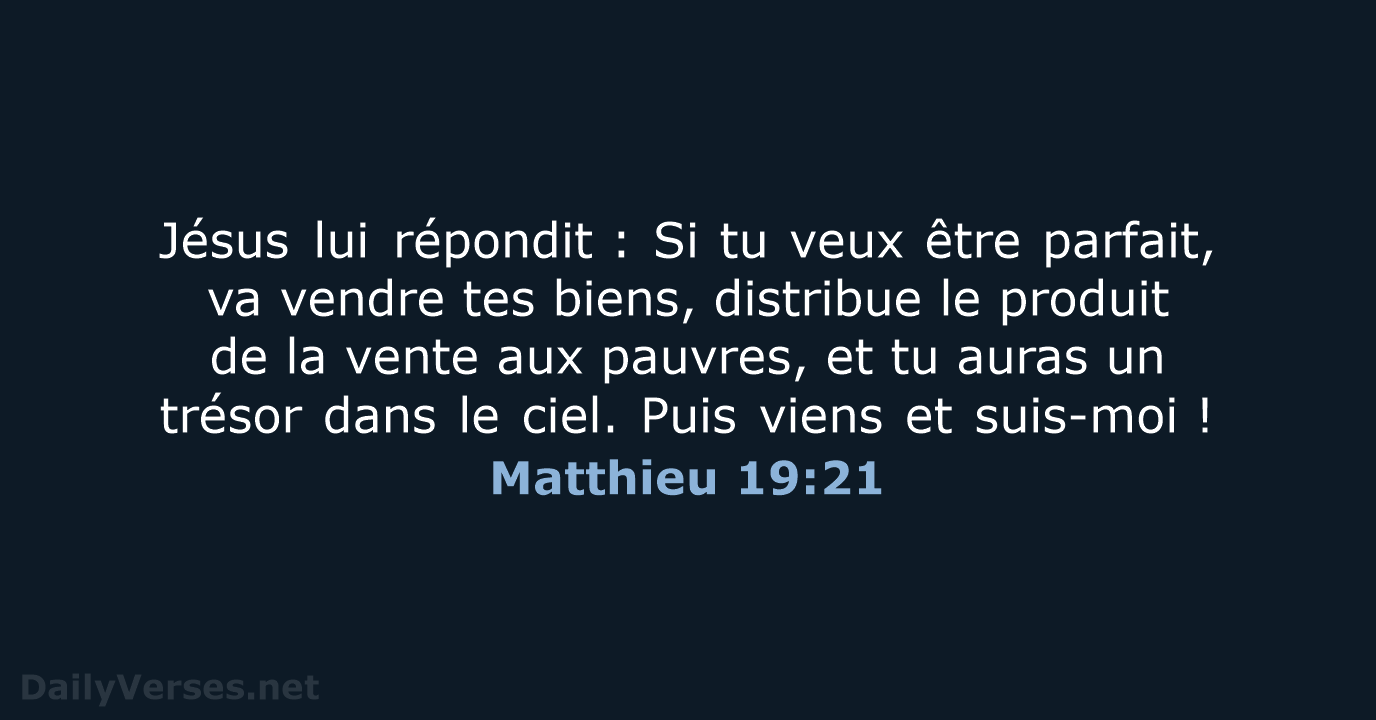 Matthieu 19:21 - BDS