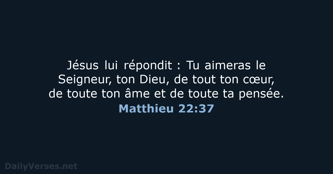 Matthieu 22:37 - BDS