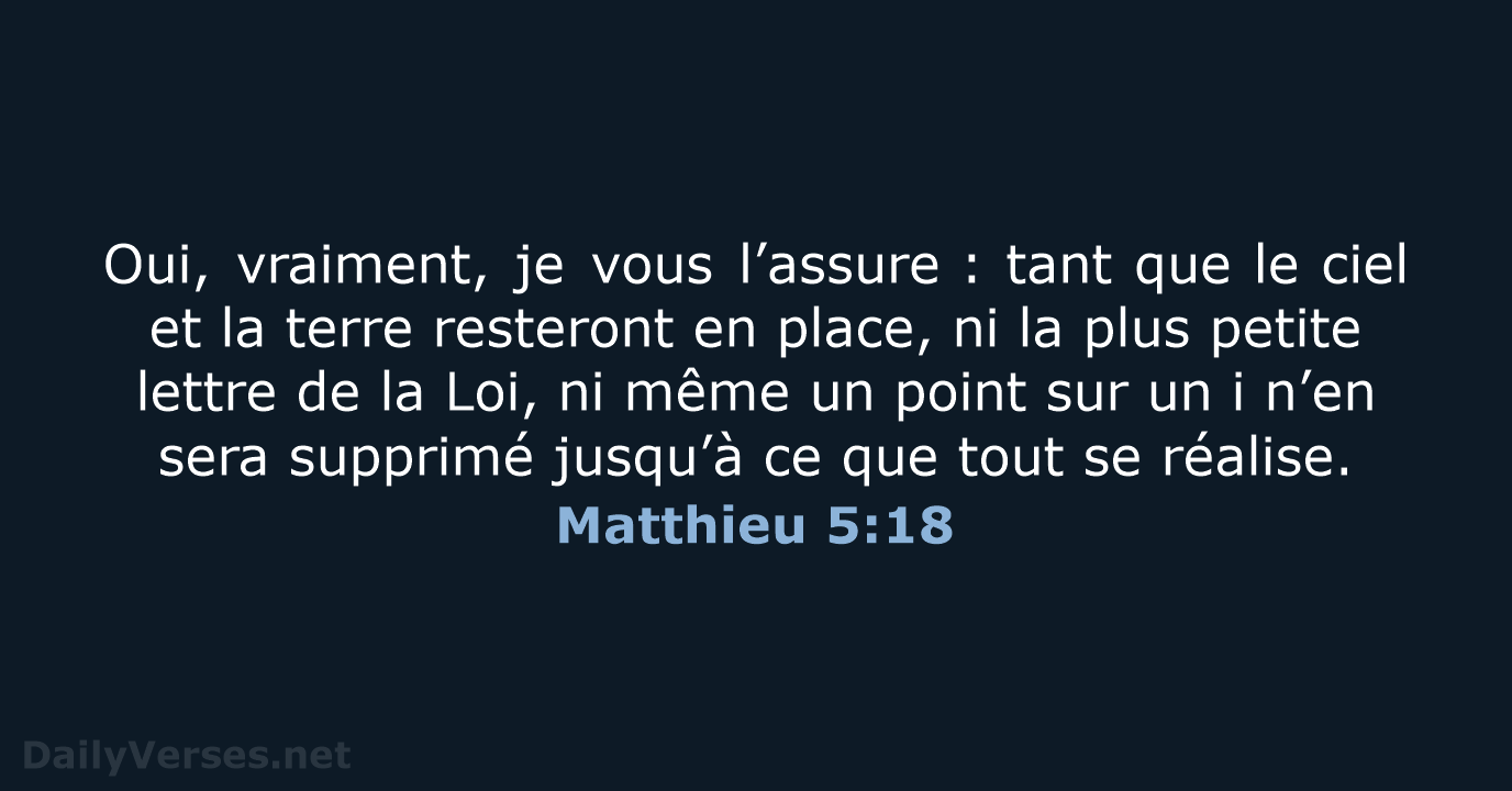 Matthieu 5:18 - BDS