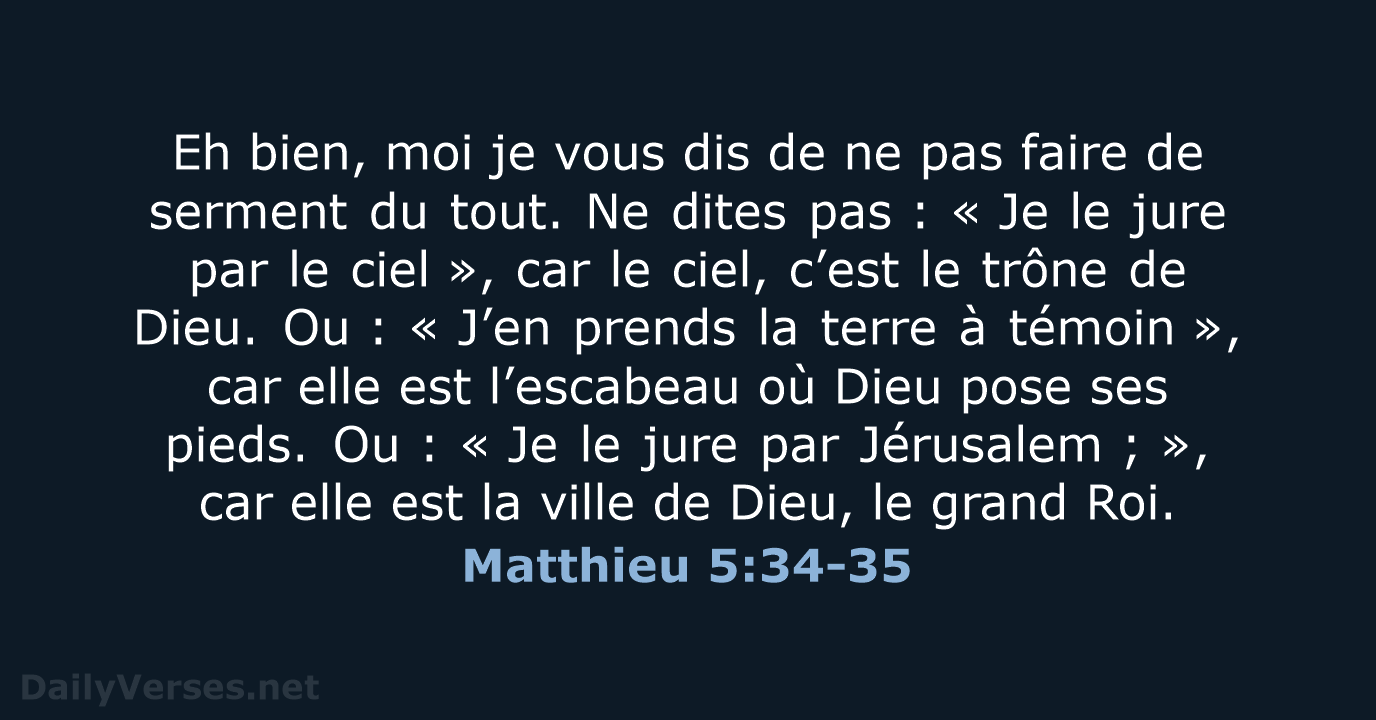 Matthieu 5:34-35 - BDS