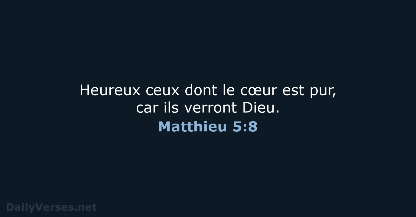 Matthieu 5:8 - BDS