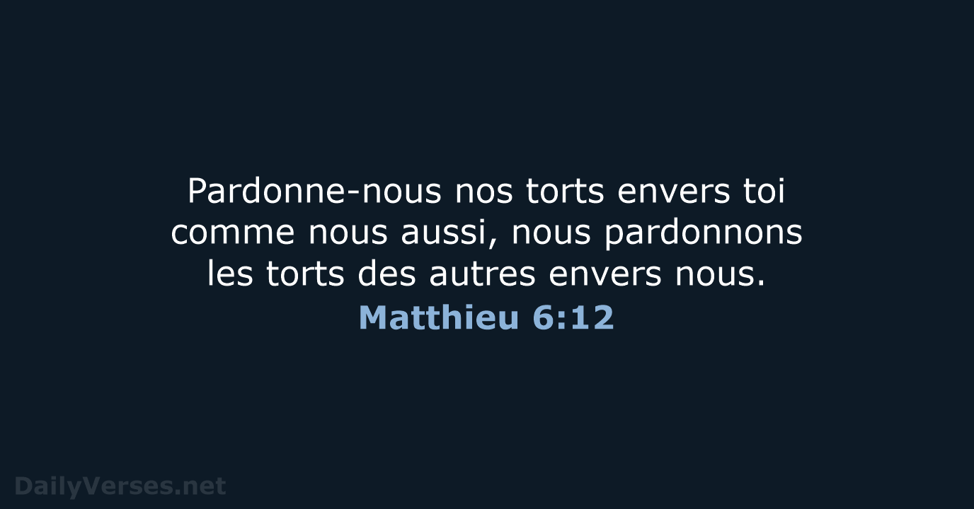 Matthieu 6:12 - BDS