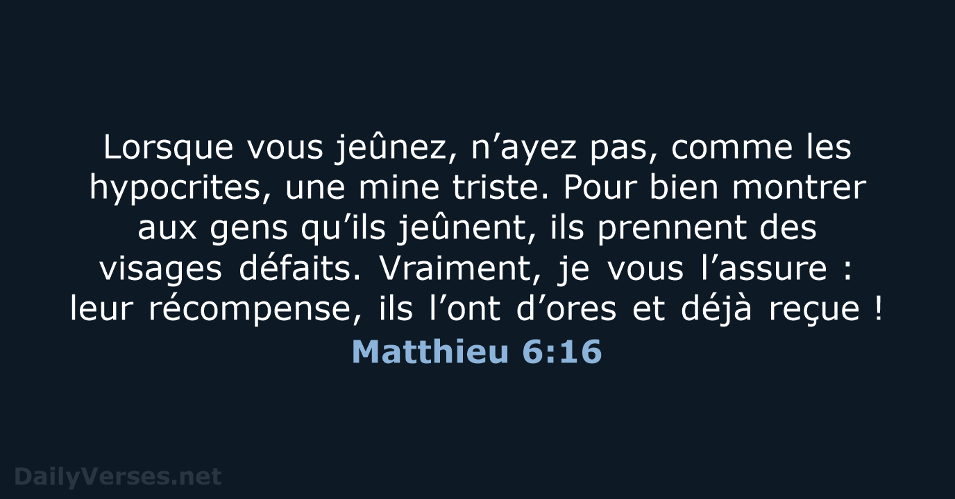 Matthieu 6:16 - BDS