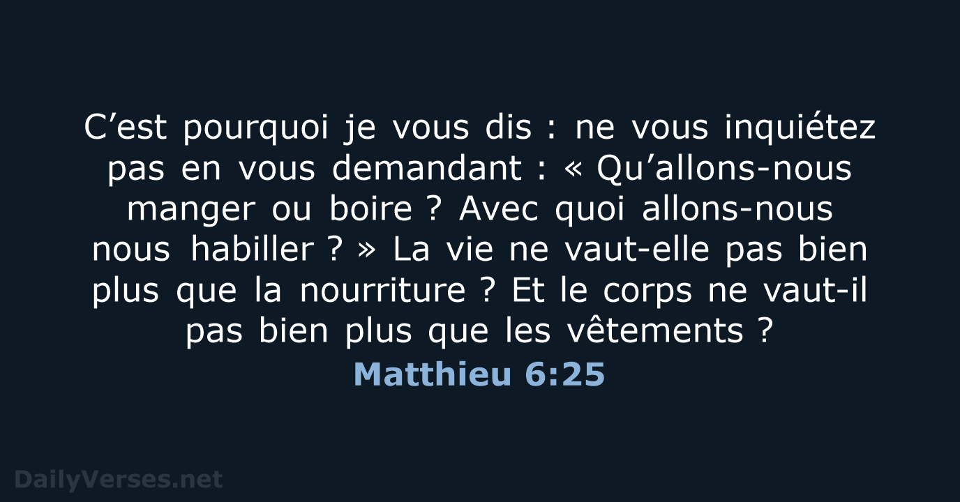Matthieu 6:25 - BDS