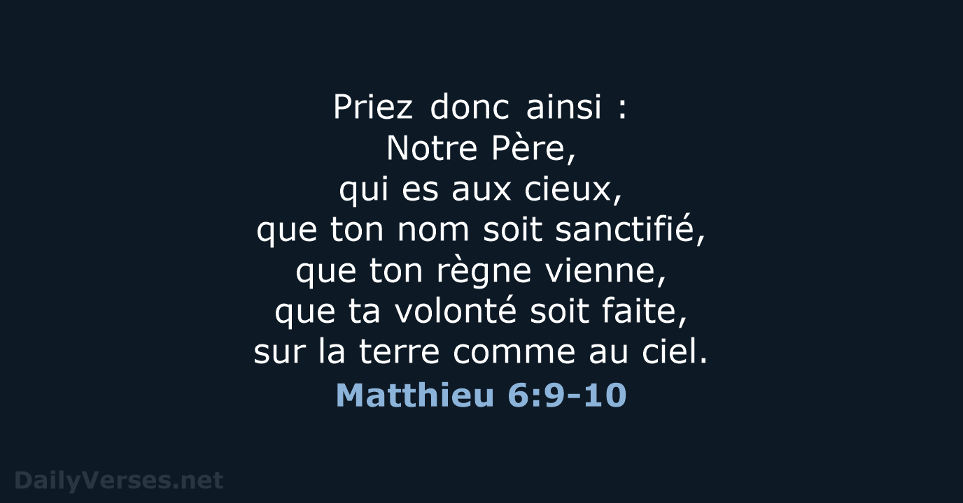 Matthieu 6:9-10 - BDS