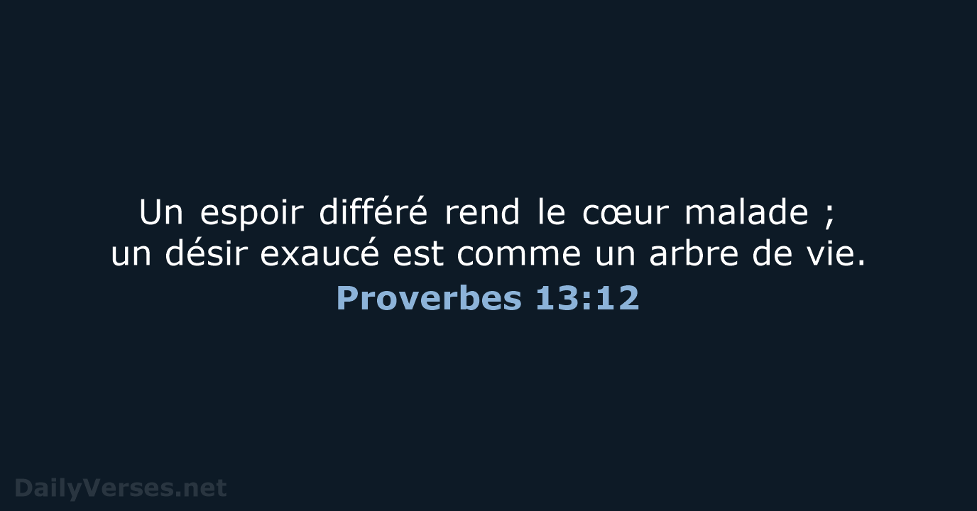 Proverbes 13:12 - BDS