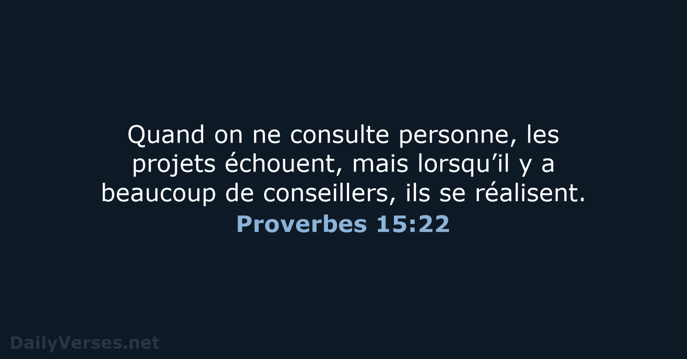Proverbes 15:22 - BDS