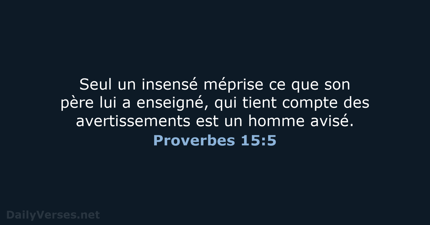 Proverbes 15:5 - BDS