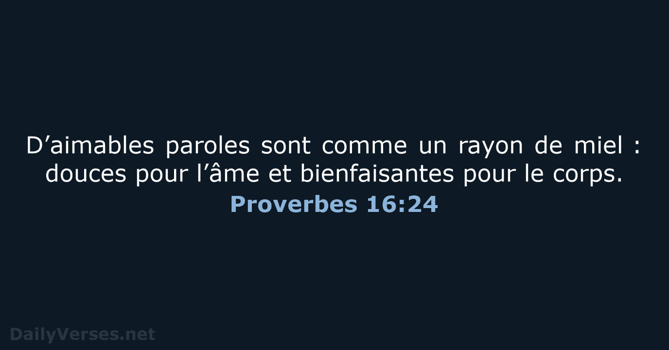 Proverbes 16:24 - BDS