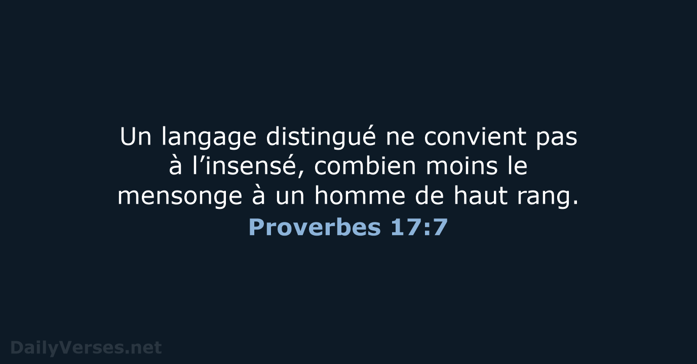 Proverbes 17:7 - BDS