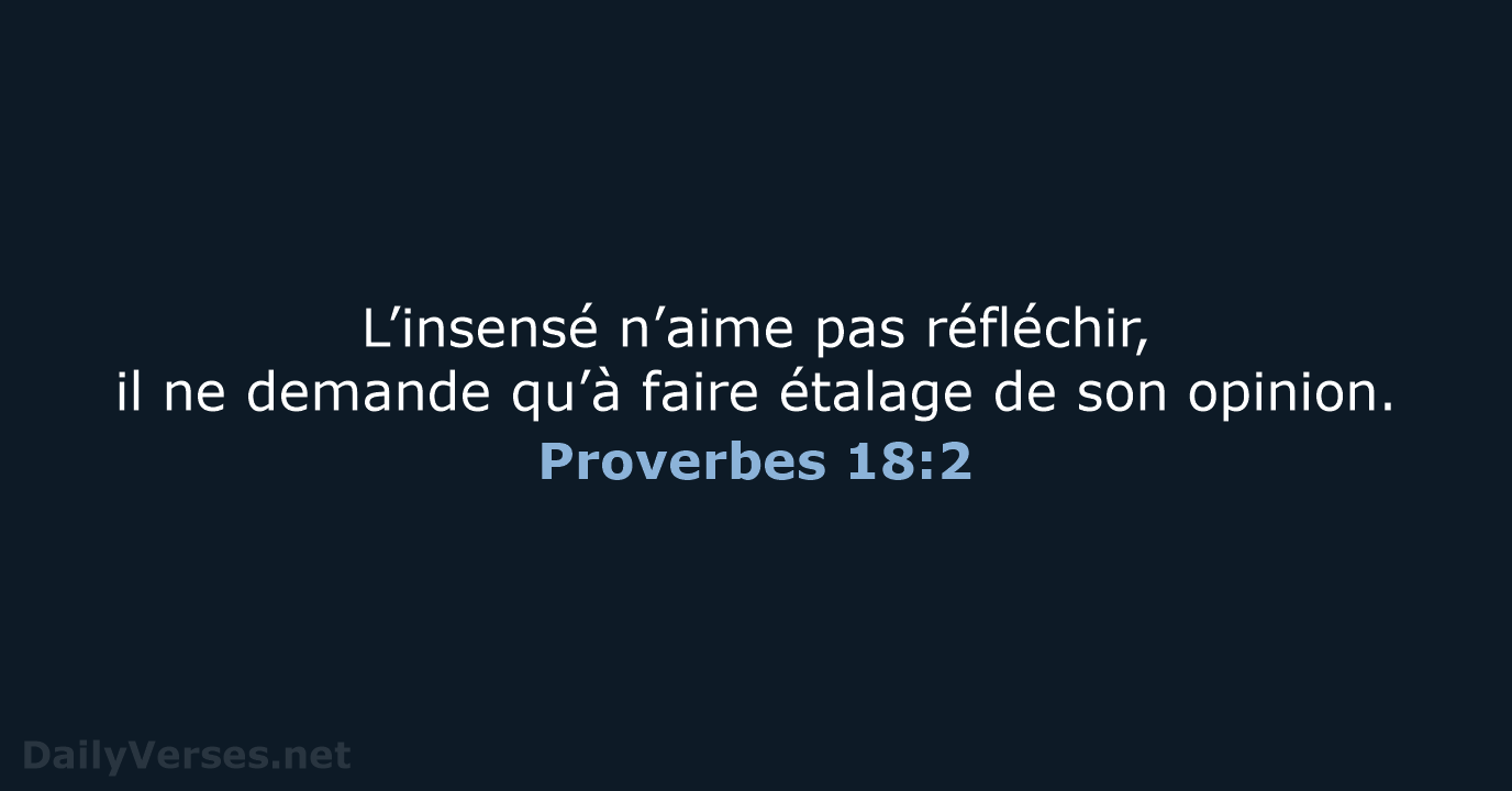 Proverbes 18:2 - BDS