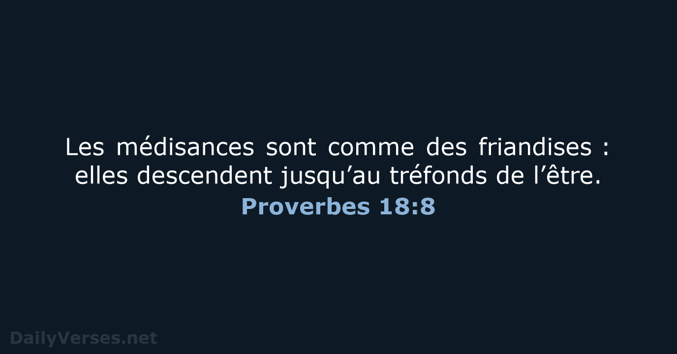 Proverbes 18:8 - BDS