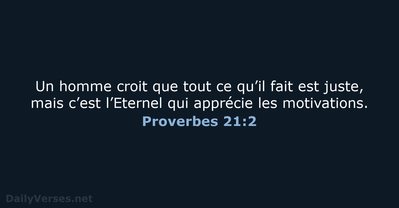 Proverbes 21:2 - BDS