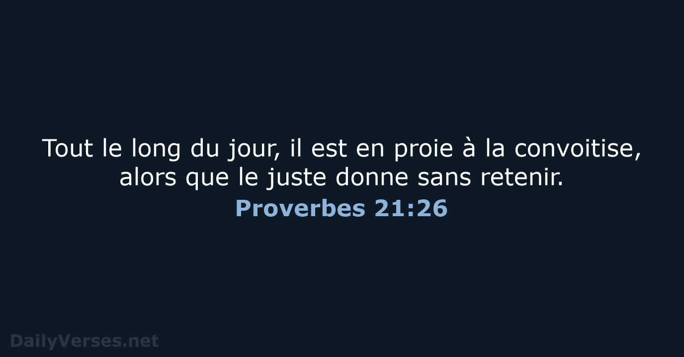 Proverbes 21:26 - BDS