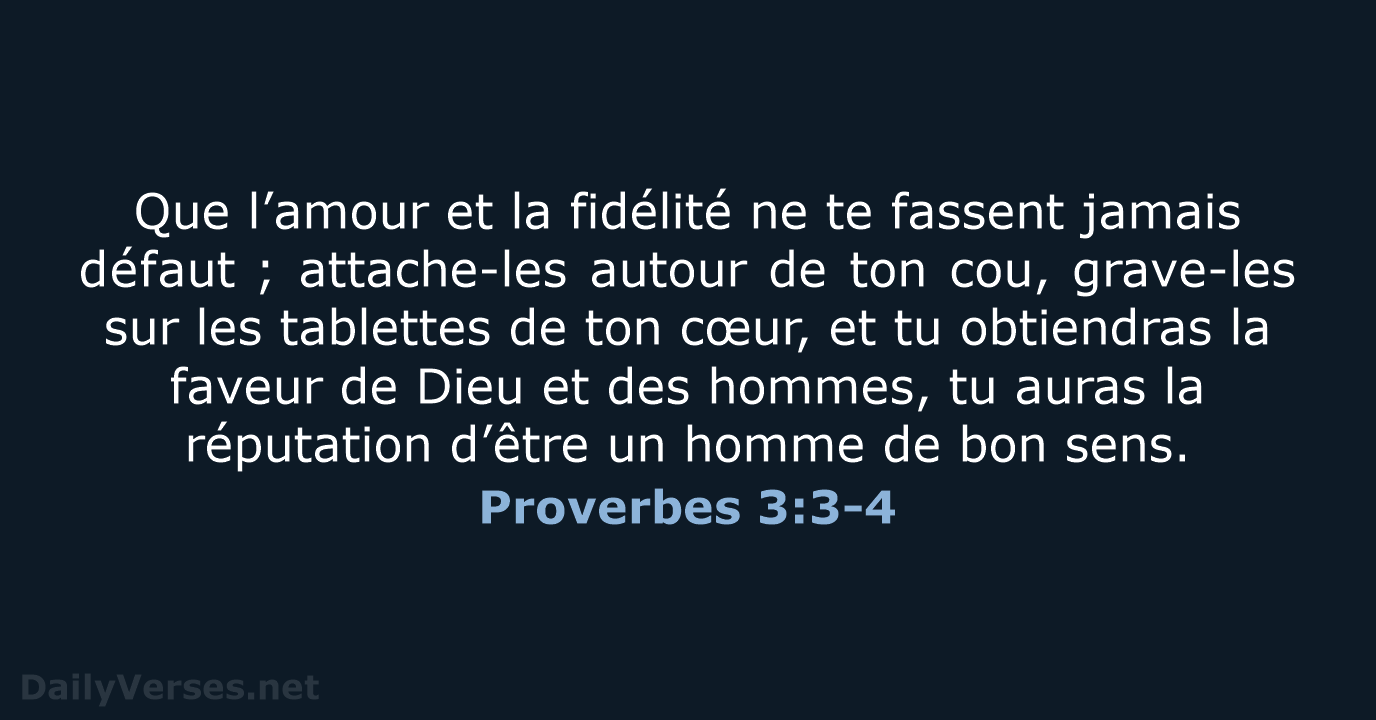 Proverbes 3:3-4 - BDS