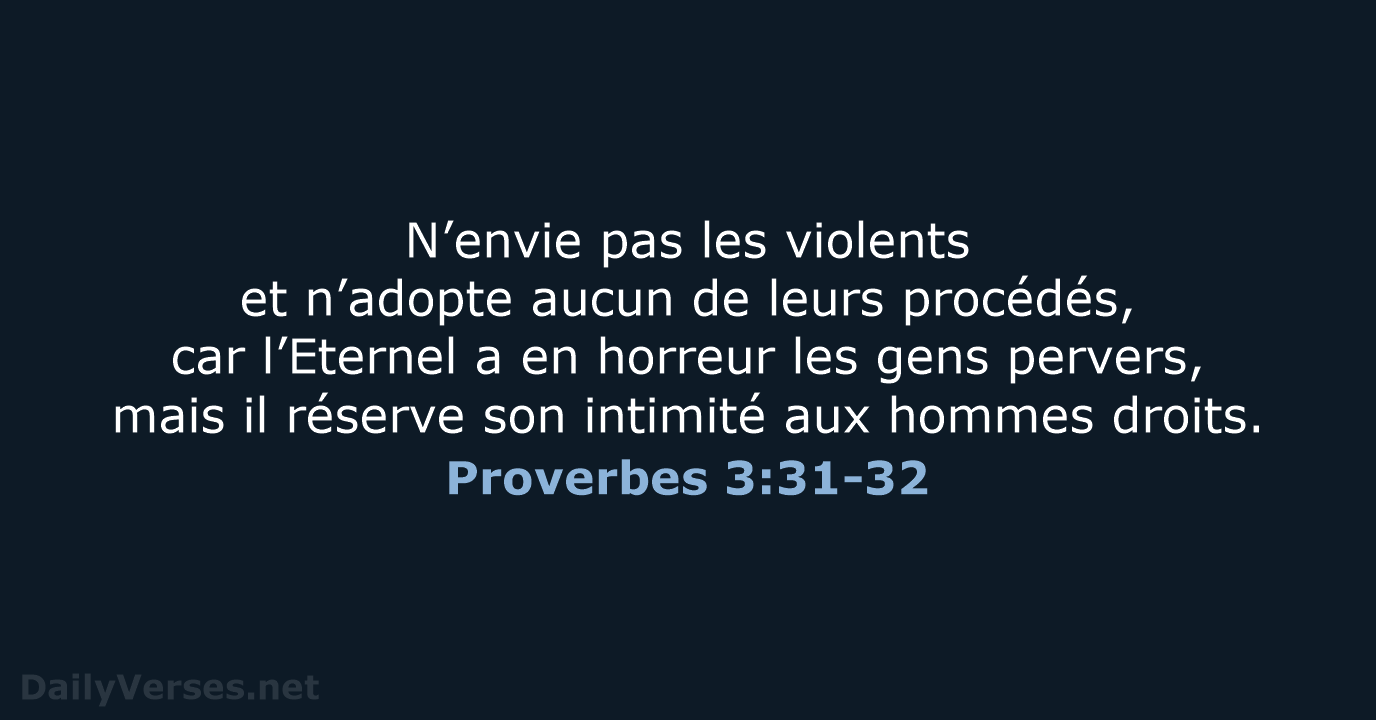 Proverbes 3:31-32 - BDS