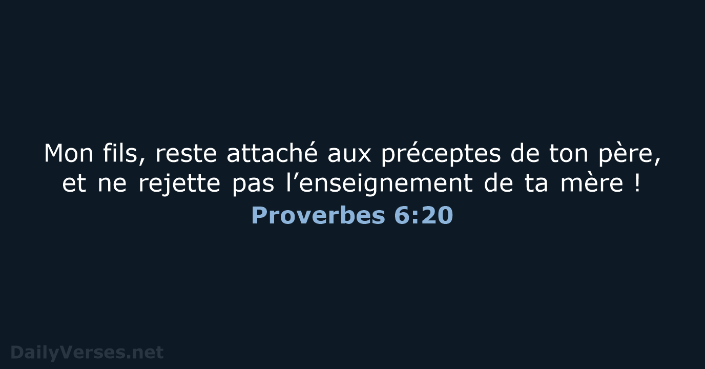 Proverbes 6:20 - BDS