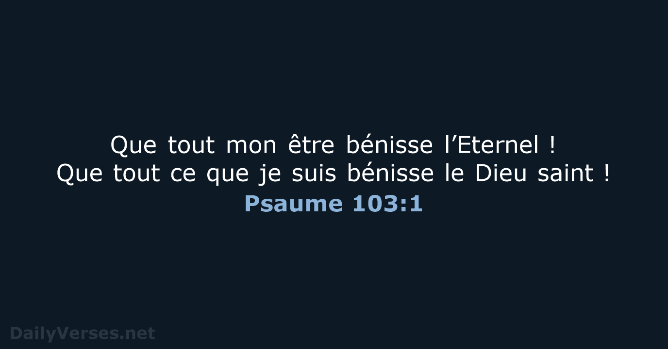 Psaume 103:1 - BDS
