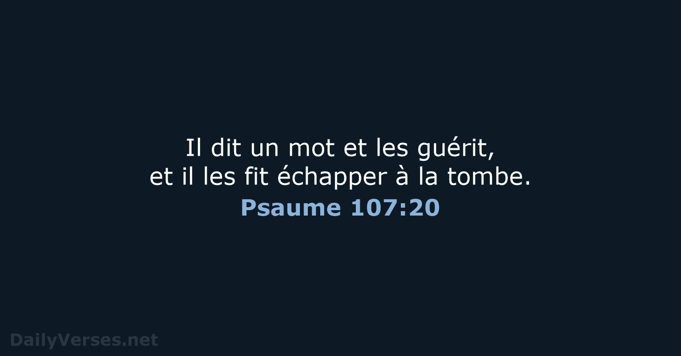 Psaume 107:20 - BDS