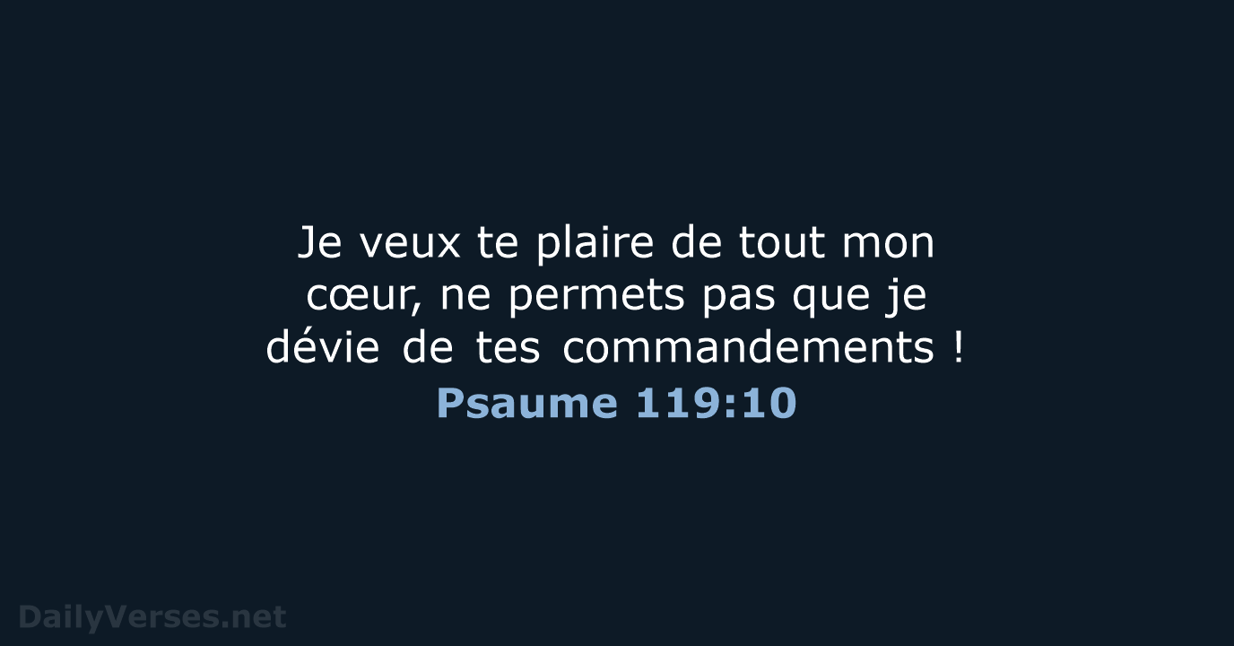 Psaume 119:10 - BDS