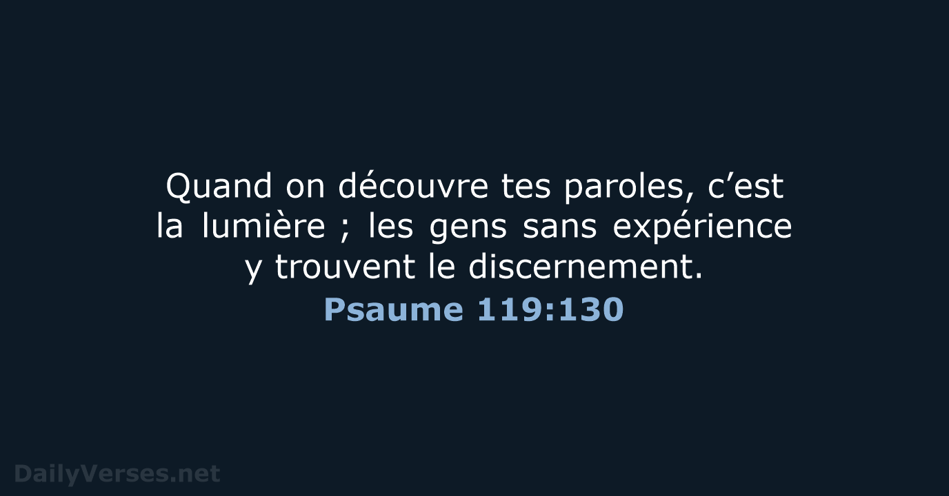 Psaume 119:130 - BDS