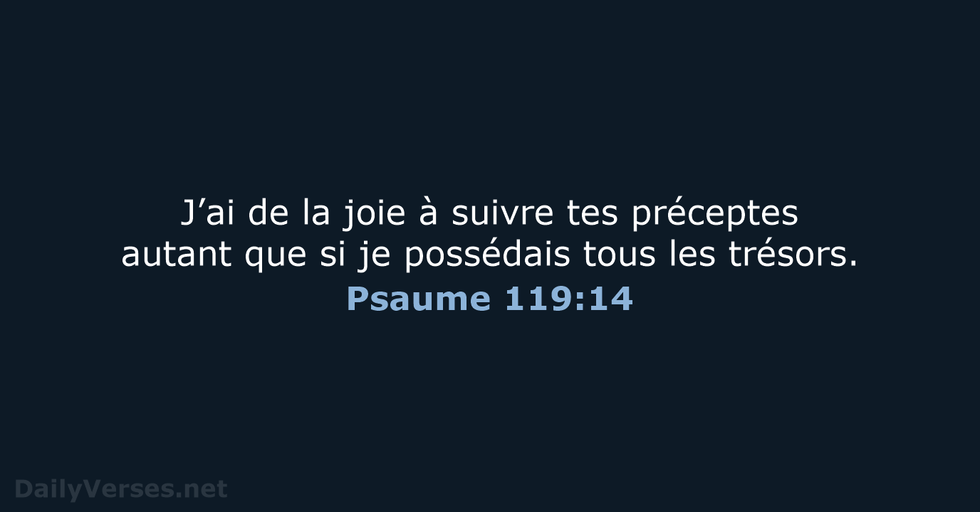 Psaume 119:14 - BDS