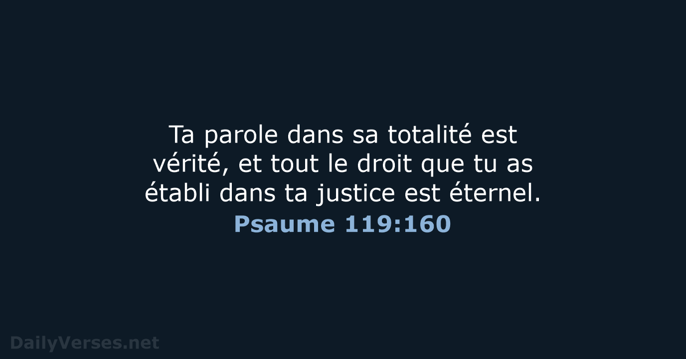 Psaume 119:160 - BDS
