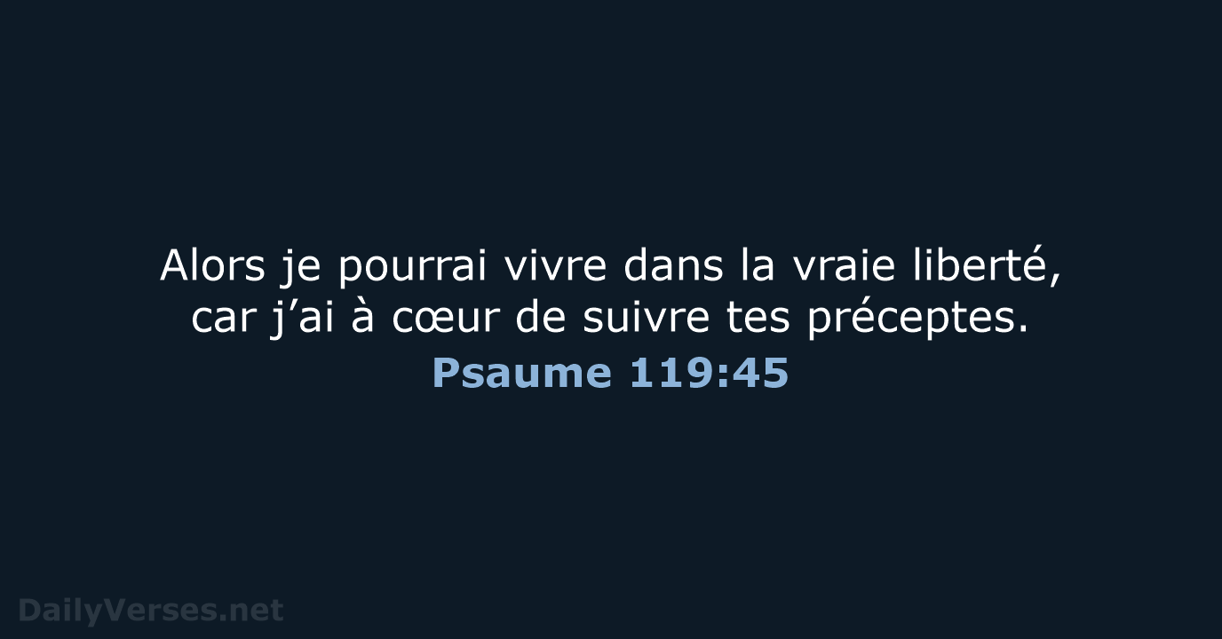 Psaume 119:45 - BDS