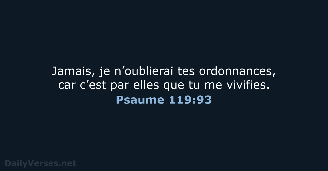 Psaume 119:93 - BDS
