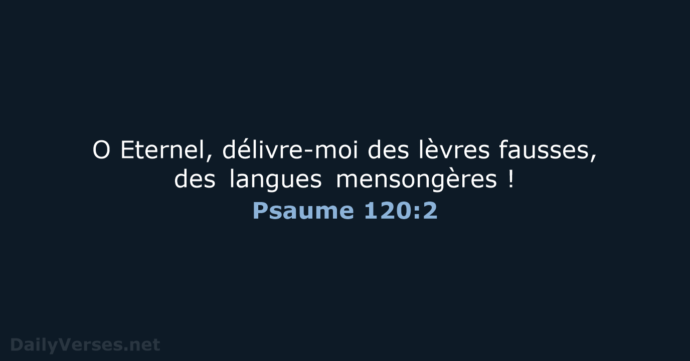 Psaume 120:2 - BDS
