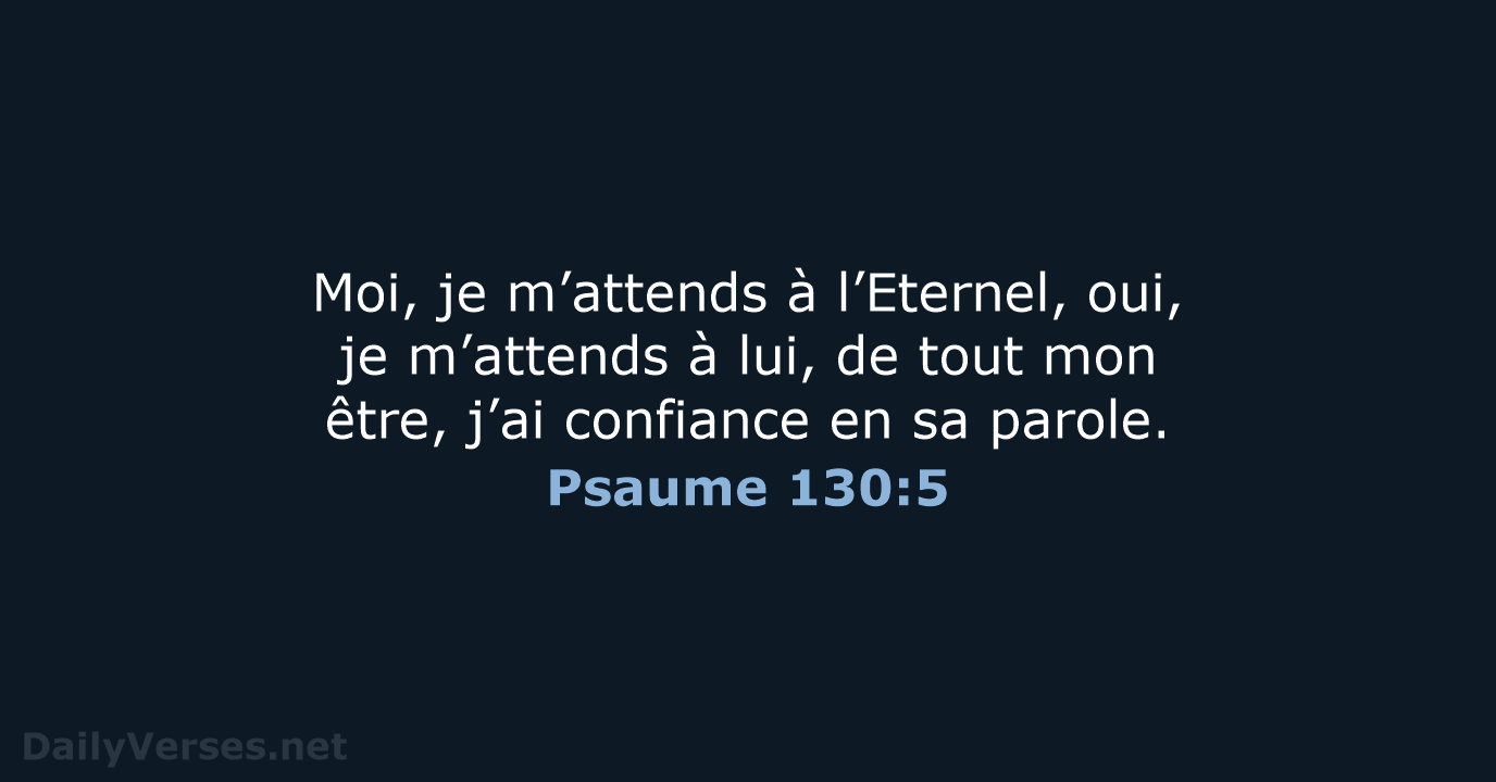 Psaume 130:5 - BDS