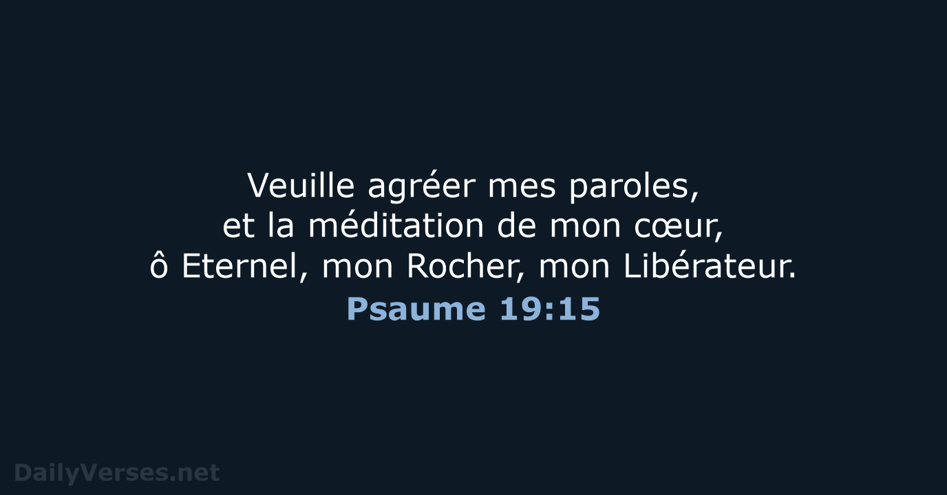 Psaume 19:15 - BDS