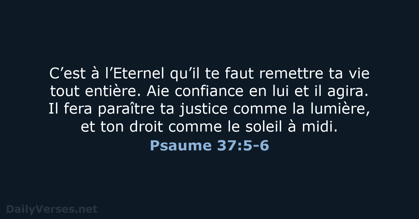 Psaume 37:5-6 - BDS