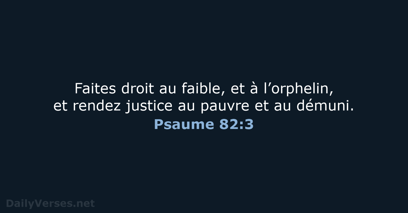 Psaume 82:3 - BDS