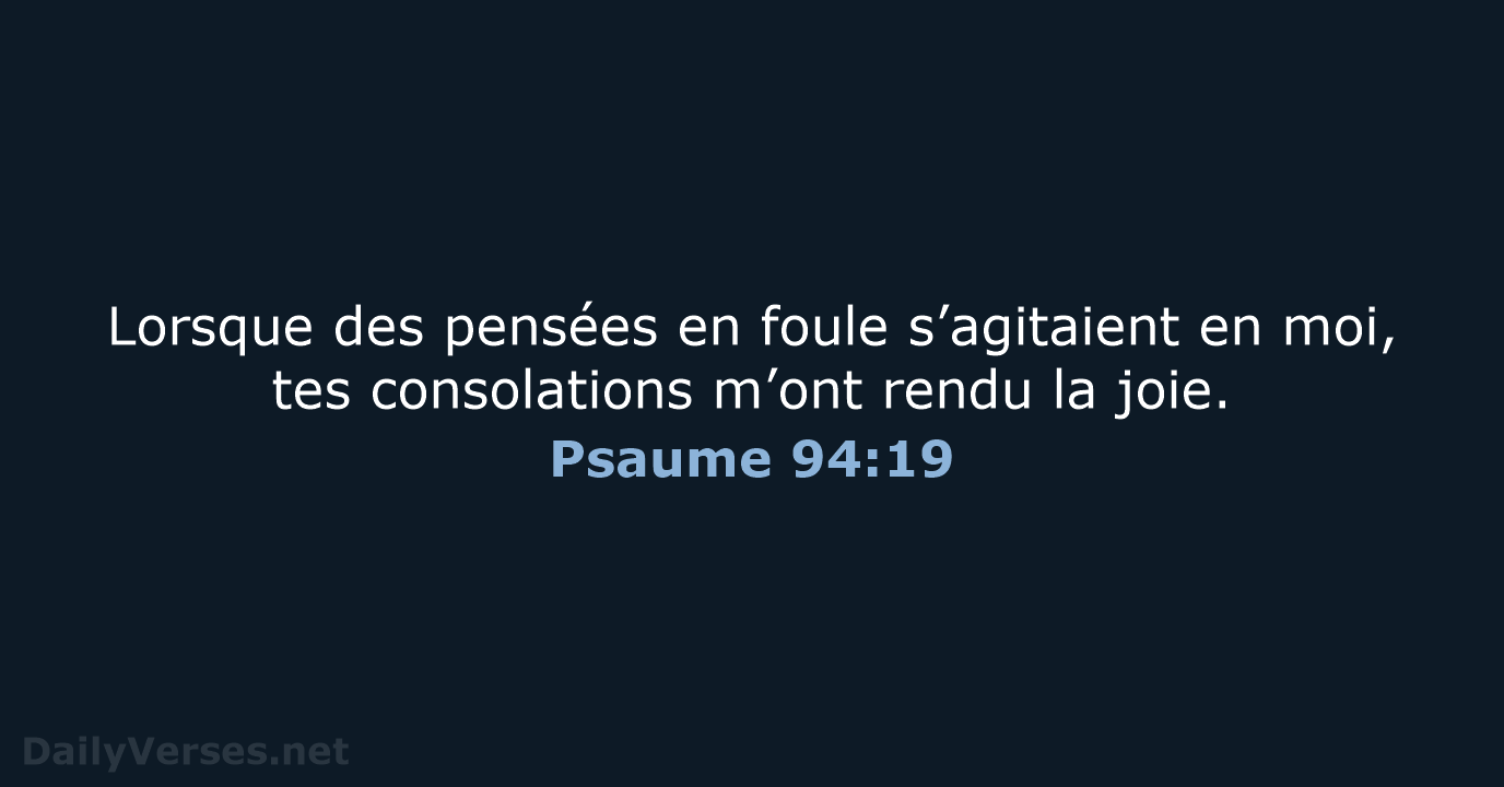 Psaume 94:19 - BDS