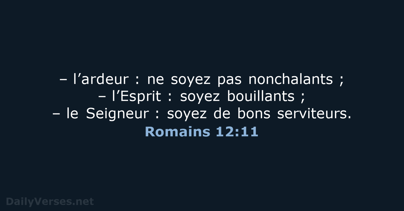 Romains 12:11 - BDS