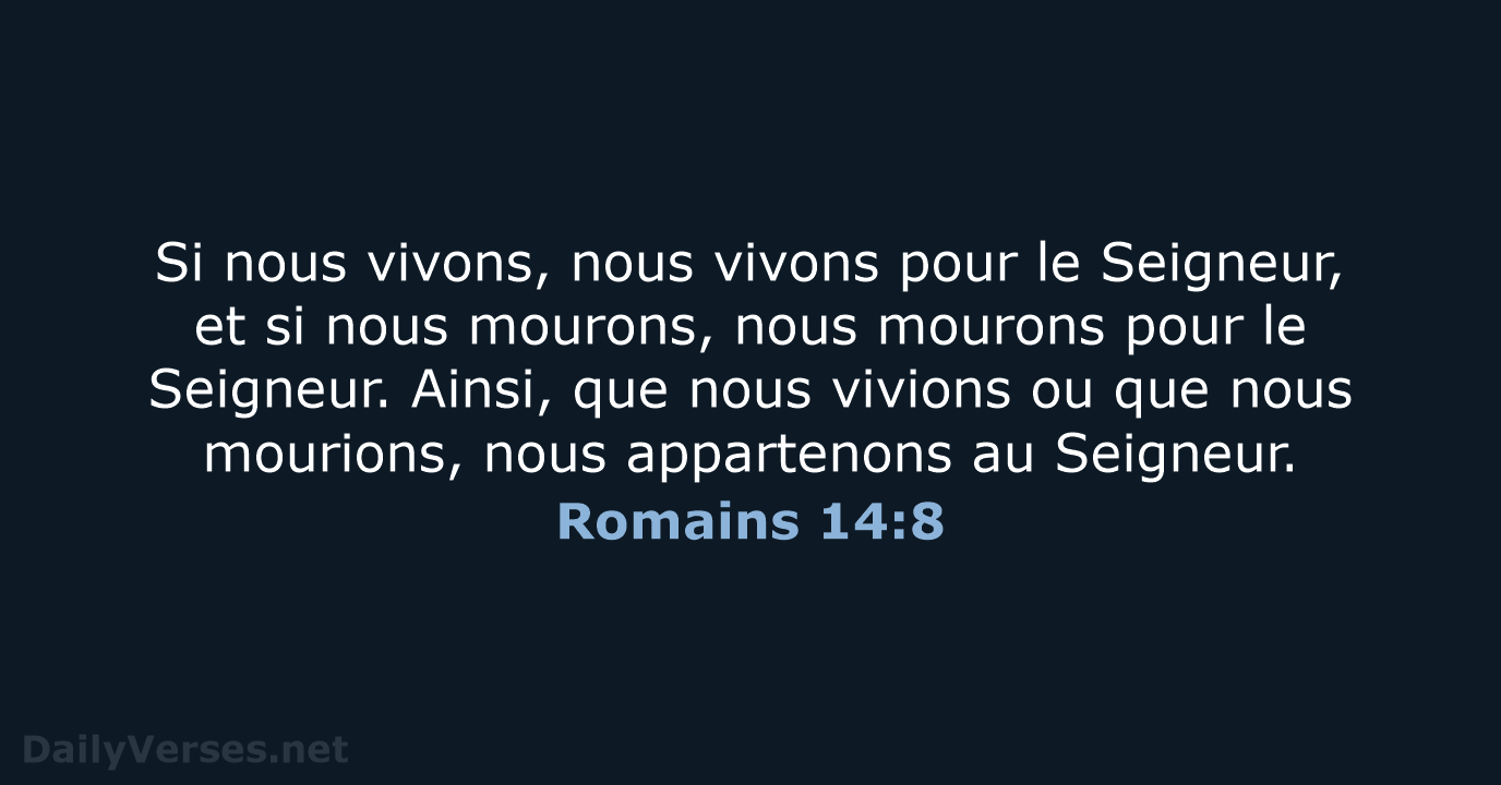 Romains 14:8 - BDS
