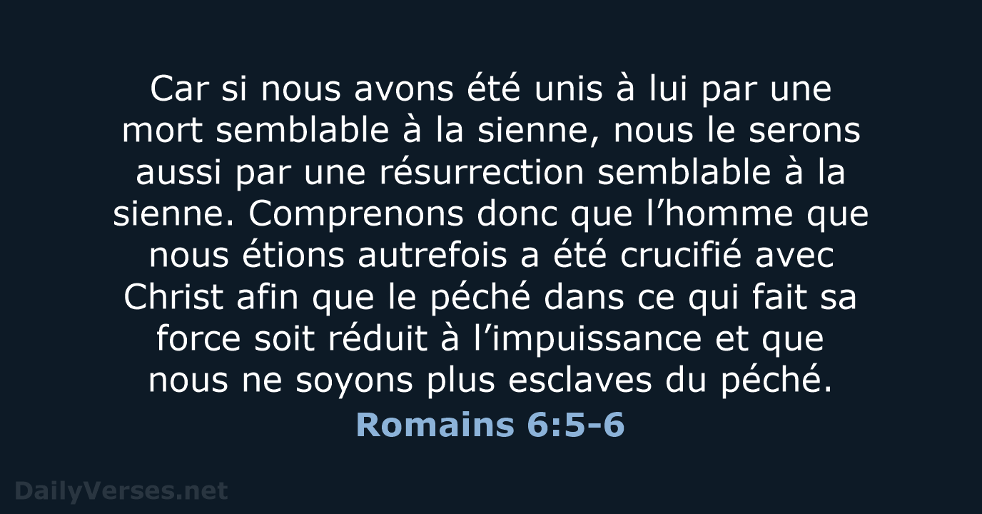 Romains 6:5-6 - BDS