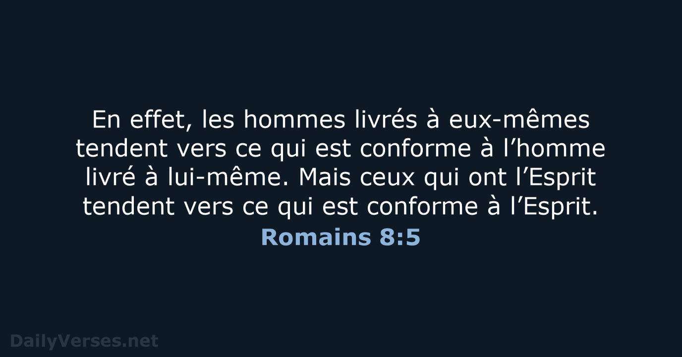 Romains 8:5 - BDS