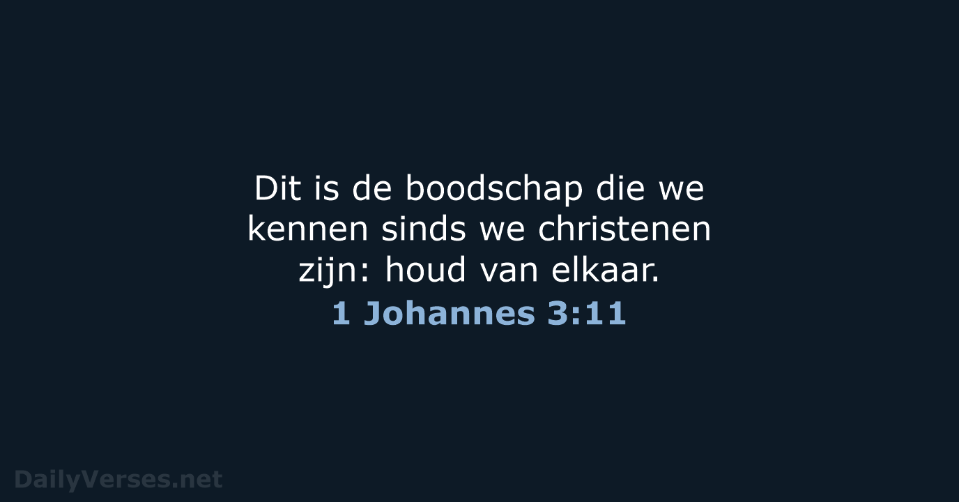 1 Johannes 3:11 - BGT