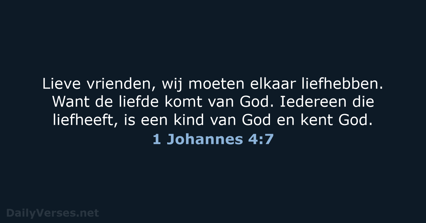 1 Johannes 4:7 - BGT