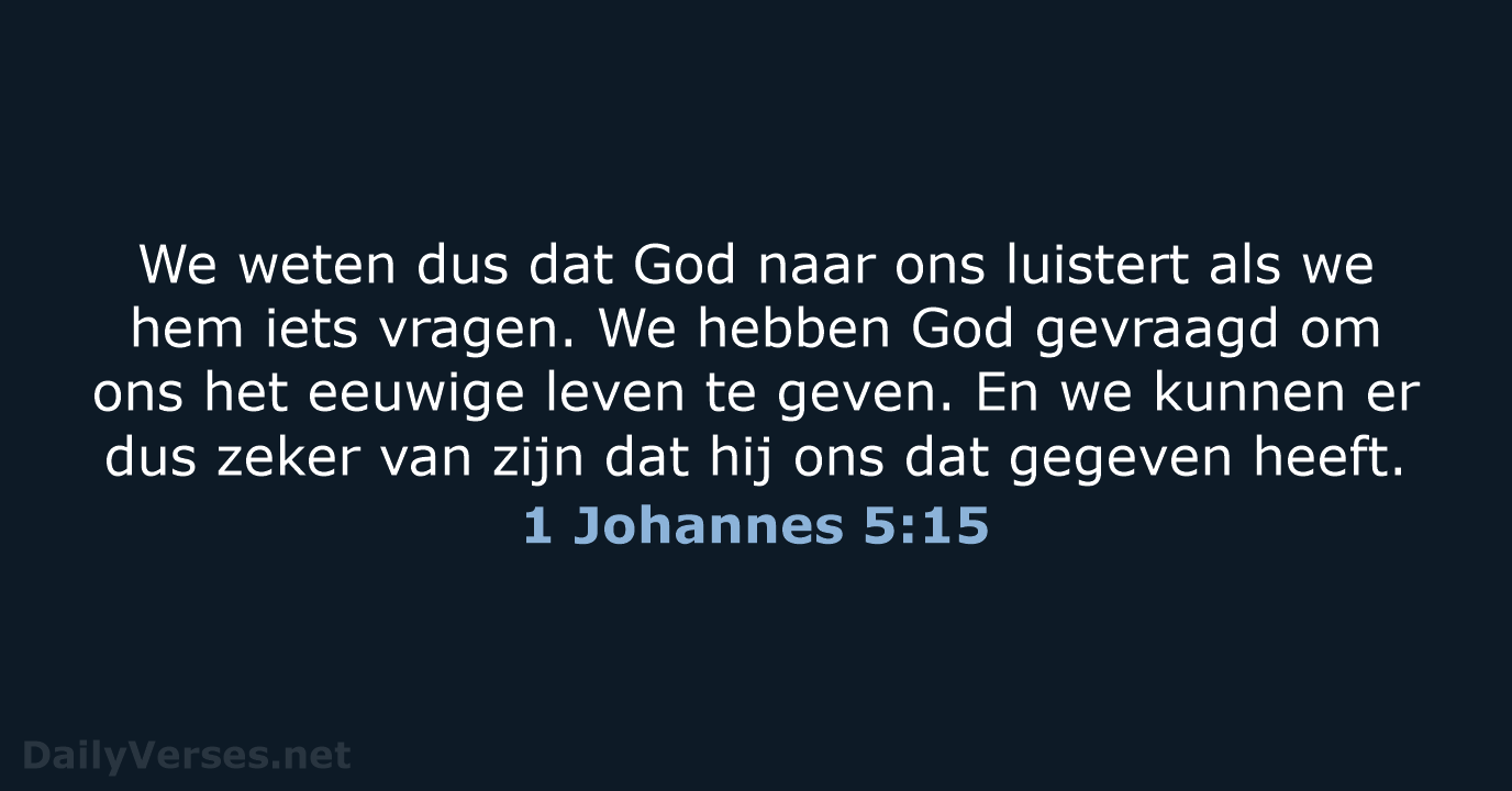 1 Johannes 5:15 - BGT