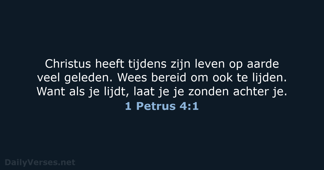 1 Petrus 4:1 - BGT
