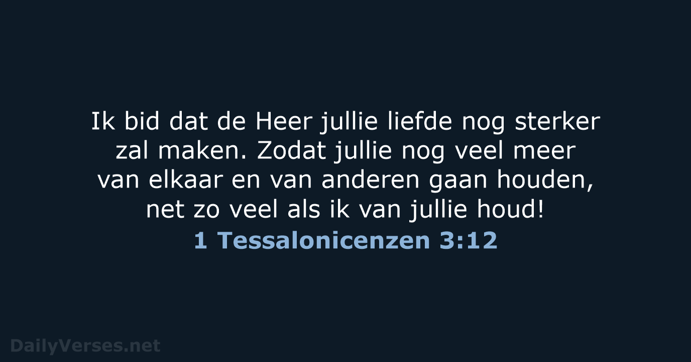 1 Tessalonicenzen 3:12 - BGT